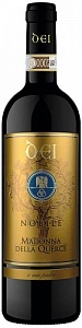 Dei Nobile di Montepulciano Madonna della Querce